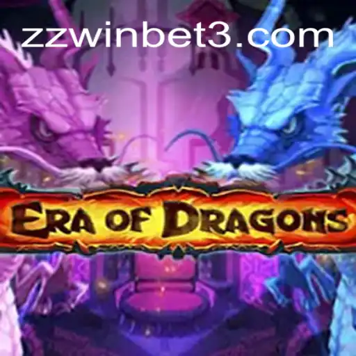 EraOfDragons: Descubra o Mundo Fantástico com zzwin.vip