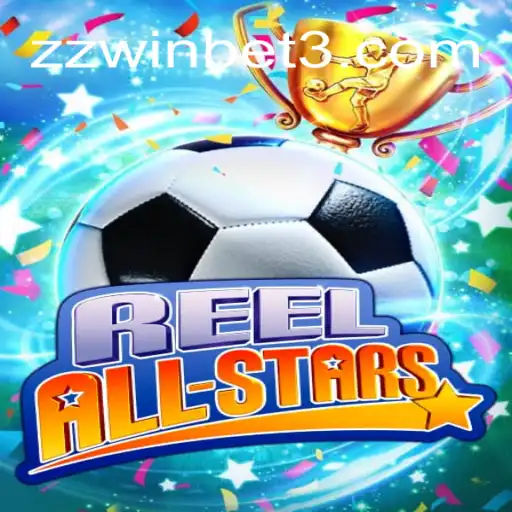 ReelAllStars: Descubra o Jogo de Azar Inovador da zzwin.vip